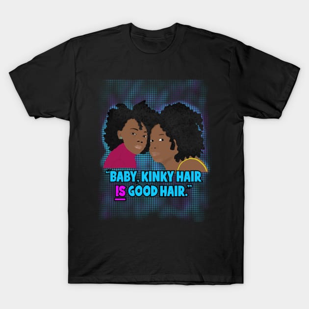 Black Mom and Daughter Kinky Hair Love T-Shirt by blackartmattersshop